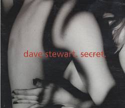 Dave Stewart : Secret